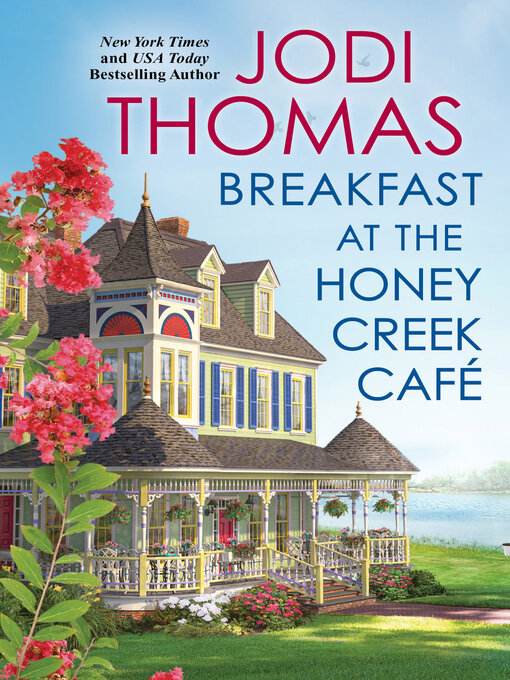 Title details for Breakfast at the Honey Creek Café by Jodi Thomas - Available